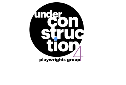 Under Construction 4 Playwrights Group Announcement The Road